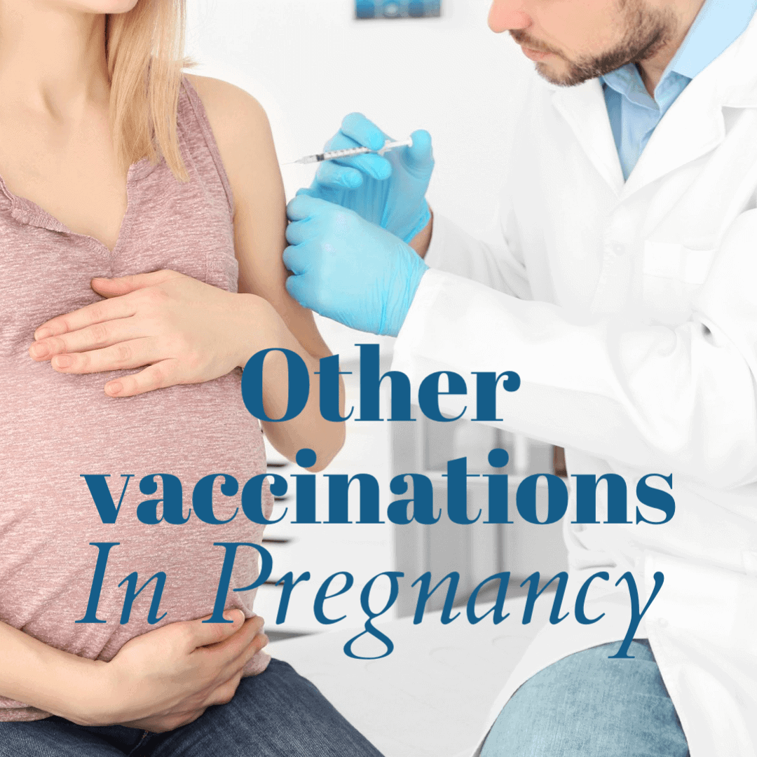 other vaccinations pregnancy